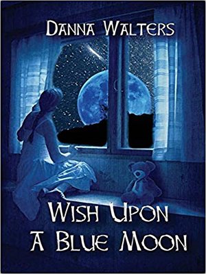 cover image of Wish upon a Blue Moon
